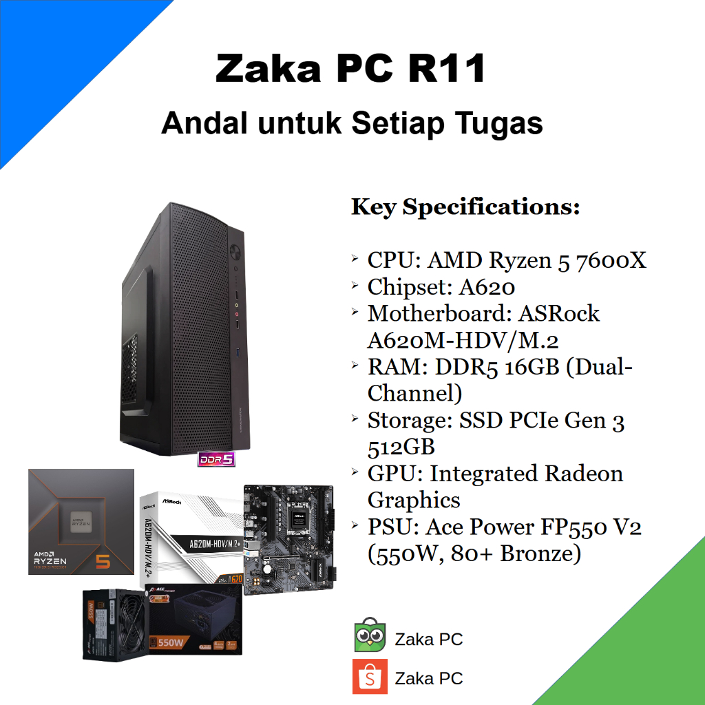 Jual Komputer Rakitan Zaka PC R11 - AMD Ryzen 5 7600X | 16GB DDR5 | SSD ...