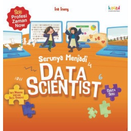 Jual Buku Cerita Anak : Serunya Menjadi Data Scientist | Shopee Indonesia
