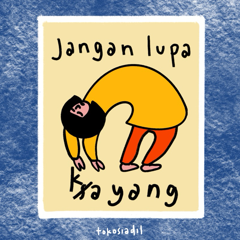 Jual jangan lupa kayang | vinyl sticker by selesaiindong | Shopee Indonesia