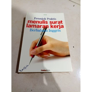 OBRAL BUKU MURAH ORIGINAL / BUKU MOTIVASI / PETUNJUK PRAKTIS MENULIS SURAT LAMARAN KERJA BERBAHASA INGGRIS / SURAT LAMARAN KERJA / BAHASA INGGRIS /