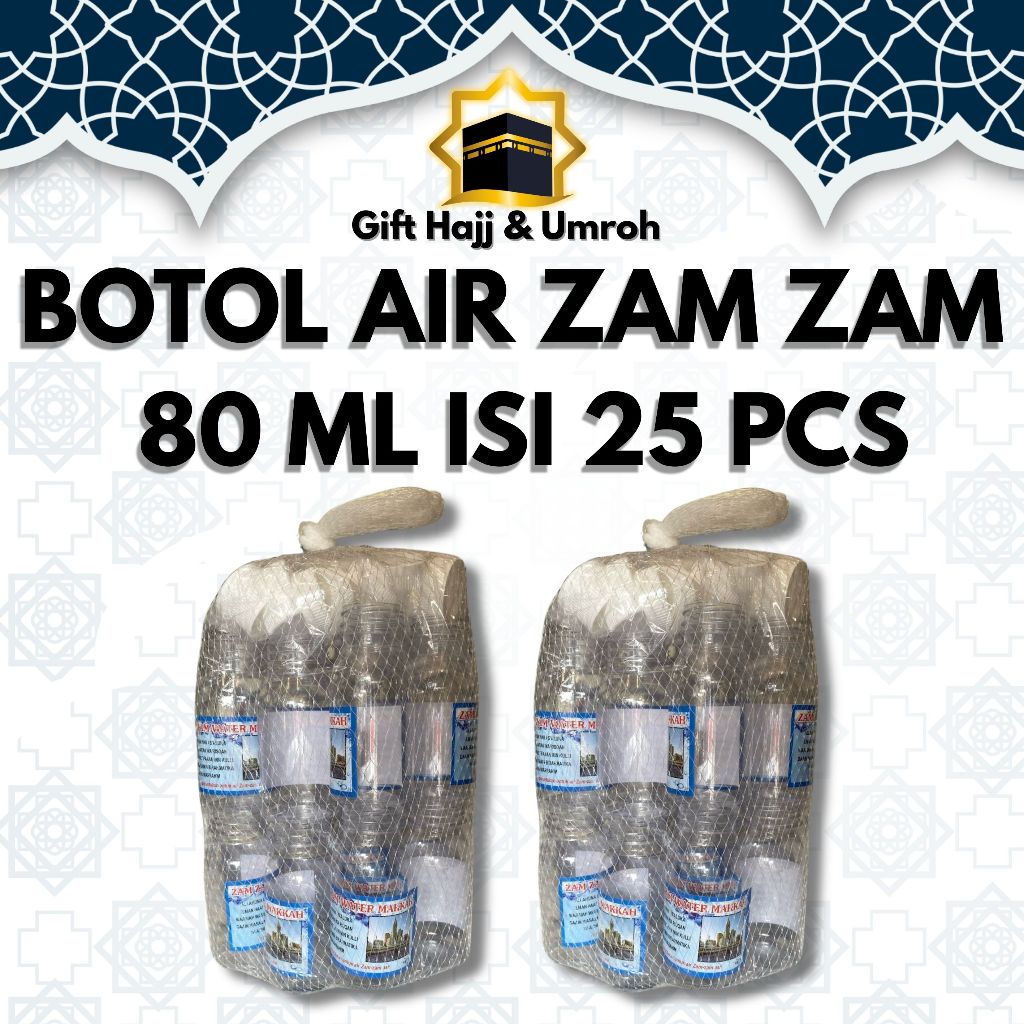 Jual BOTOL KOSONG 1 PACK UKURAN 80 ML UNTUK AIR ZAMZAM PERPACK ISI 25 ...