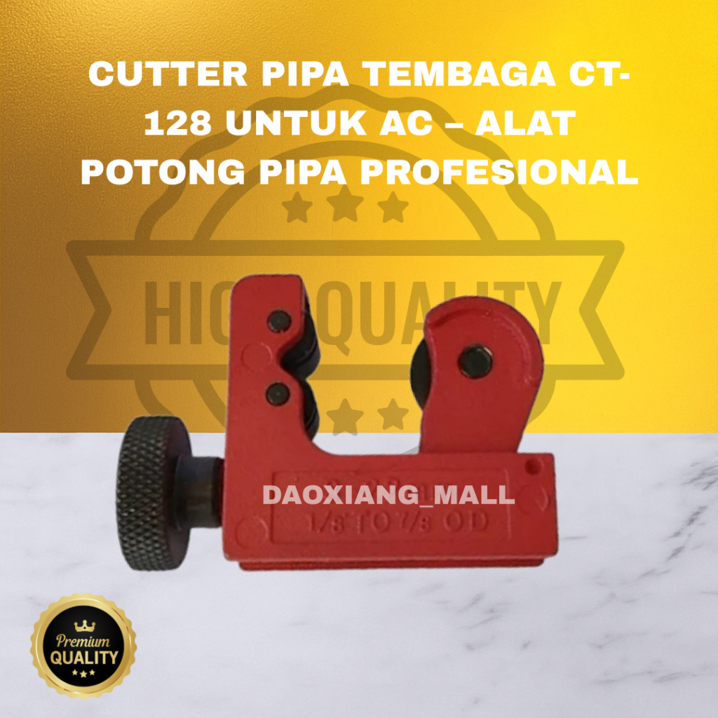 Jual CUTTER PIPA TEMBAGA CT-128 UNTUK AC – ALAT POTONG PIPA PROFESIONAL ...