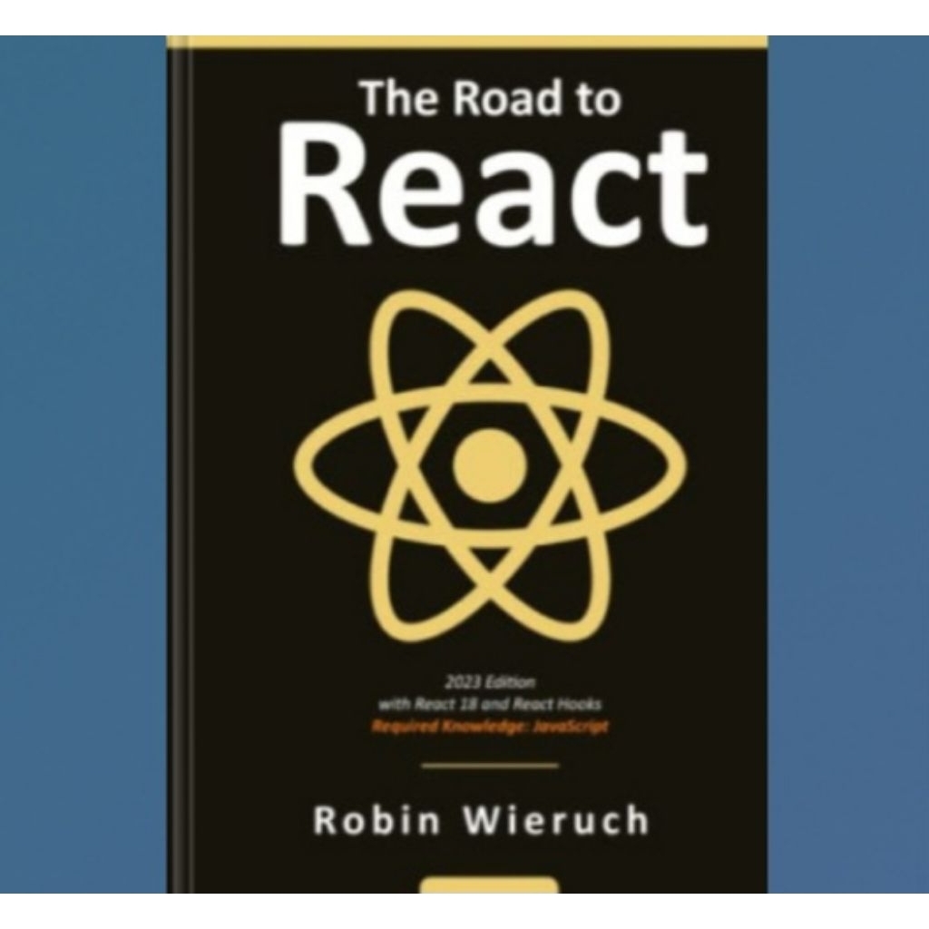 Jual Buku The Road to React: The React.js in JavaScript Book (2024 ...