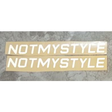 Jual Sticker NOT MY STYLE NOTMYSTYLE( Untuk Motor Mobil Buku Estetik ...