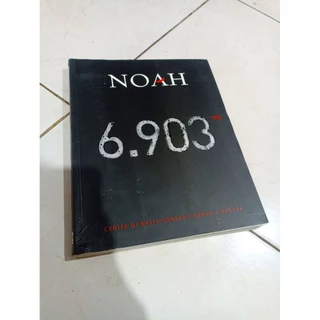OBRAL BUKU MURAH ORIGINAL / BUKU BIOGRAFI / NOAH 6.903 MIL / BEST SELLER / CERITA DI BALIK KONSER 2 BENUA 5 NEGARA / TOKOH-TOKOH / MEMOAR / MAJALAH /
