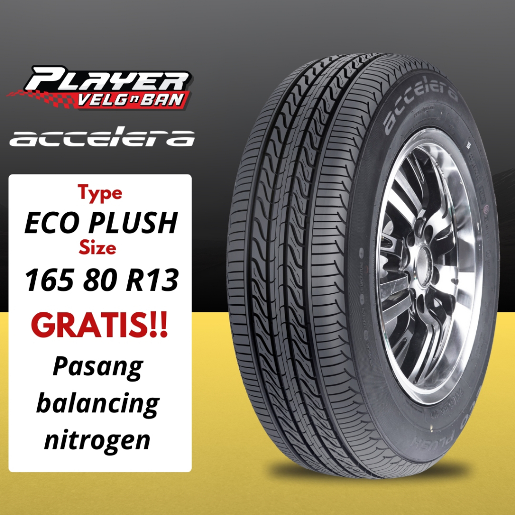 Jual BAN MOBIL TUBLES UKURAN 165/80 R13 ACCELERA ECO PLUSH BAN RADIAL ...