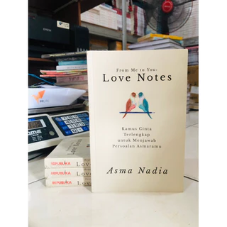 ( PROMO BUKU MURAH ORIGINAL ) BUKU NOVEL / REMAJA / DEWASA / ROMANCE / FIKSI / LOVE NOTES / ASMA NADIA