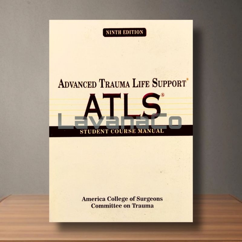 Jual Ninth Edition - Student Course Manual ATLS (Advanced Trauma Life ...