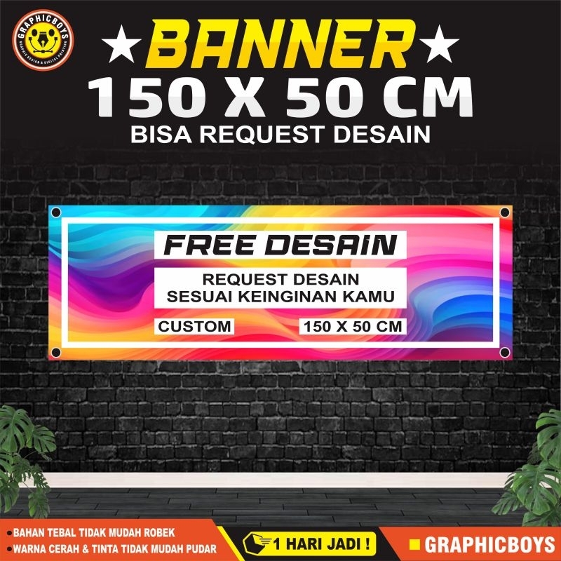 Jual Bikin Spanduk Banner Custom Ukuran 150 X 50 Cm Free Desain ...