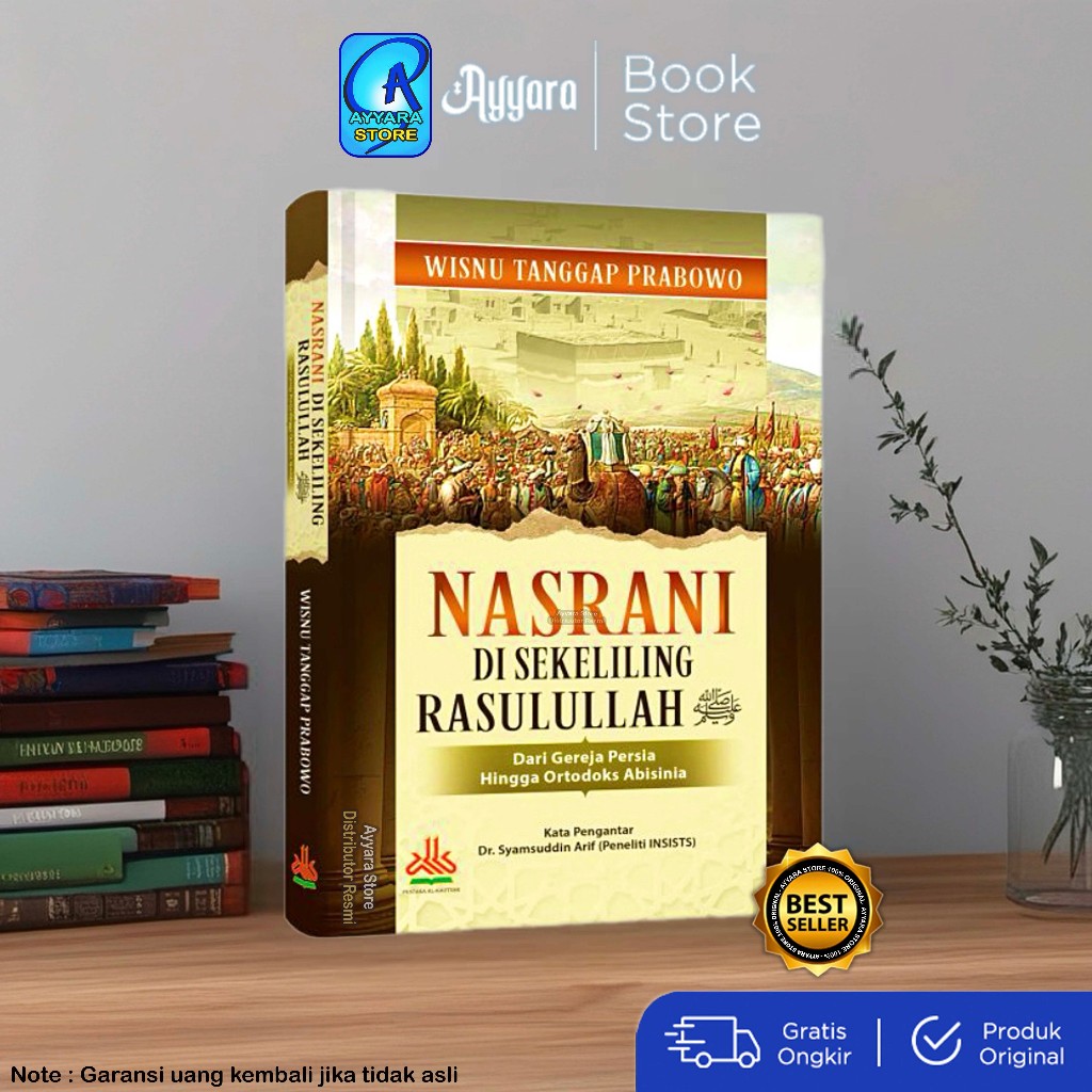 Jual Pustaka Al-Kautsar - Nasrani Di Sekeliling Rasulullah Dari Gereja ...