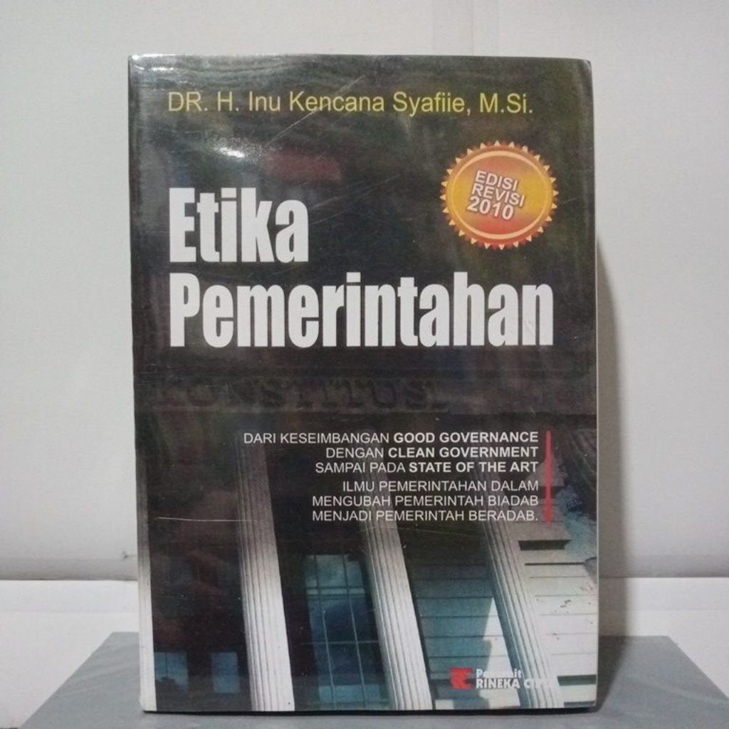 Jual Buku Etika Pemerintahan EDISI REVISI 2010 by DR. H. Inu Kencana ...