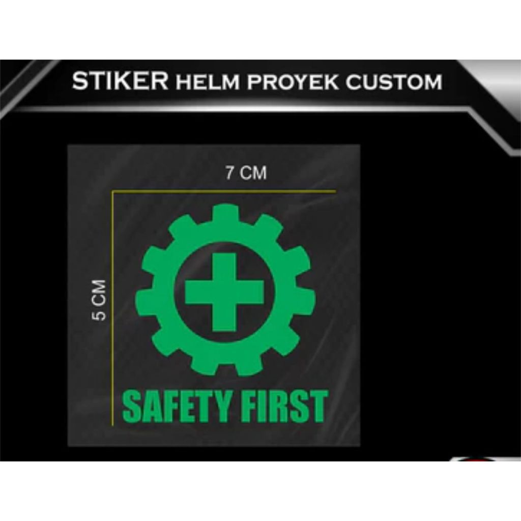 Jual STICKER CUSTOM HELM PROYEK SAFETY FIRST 