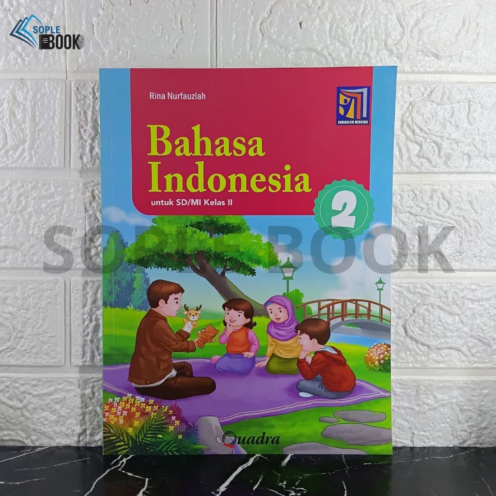 Jual Buku Bahasa Indonesia untuk SD/MI Kelas 2 Quadra Kurikulum Merdeka ...