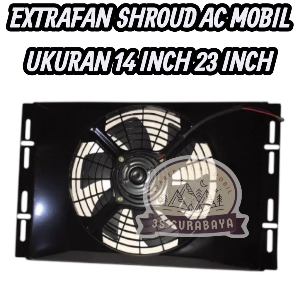 Jual Extrafan Shroud Ac mobil Universal Ukuran 14 inch 23 inch ...