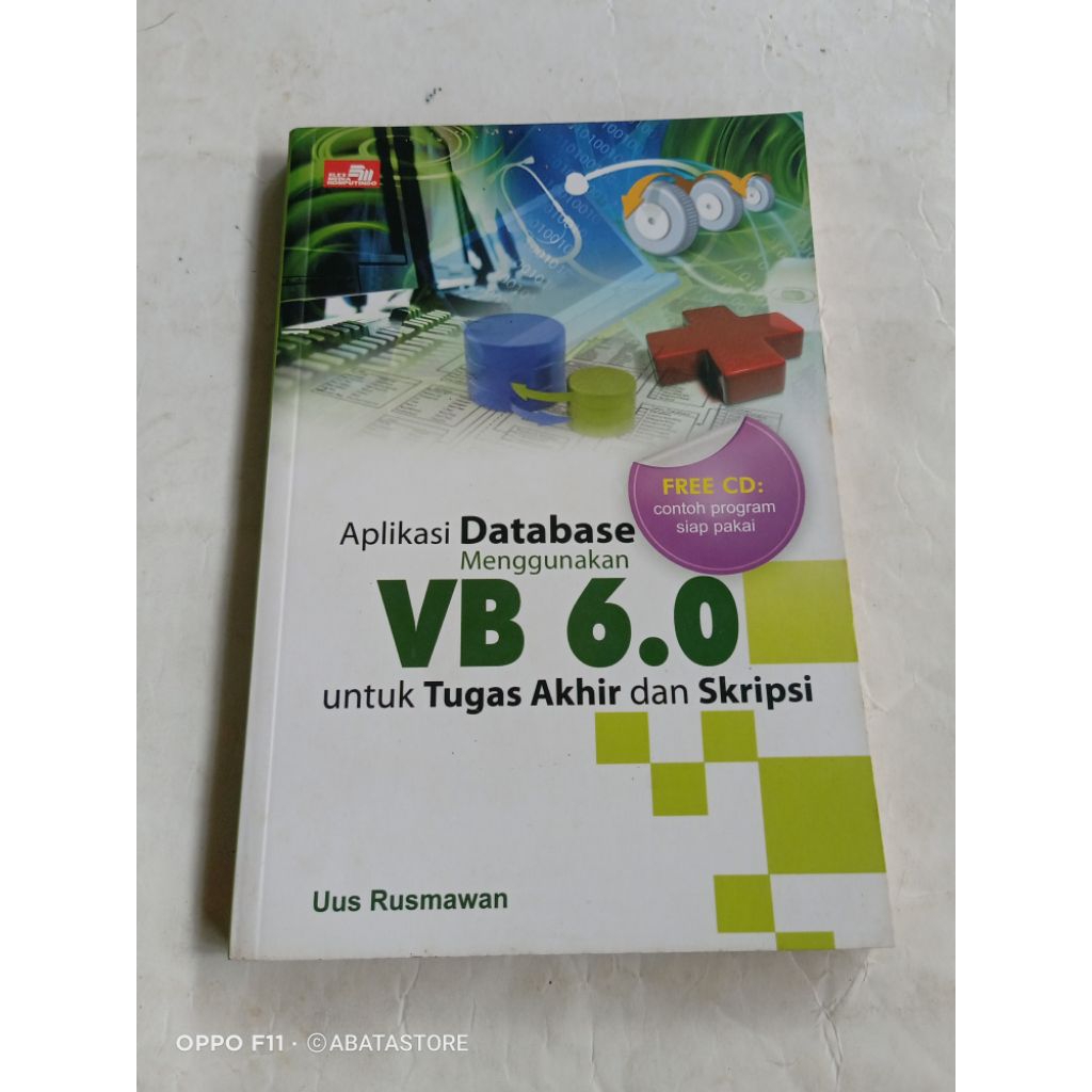 Jual BUKU APLIKASI DATABASE MENGGUNAKAN VB 6,0 UUS RUSMAWAN | Shopee ...