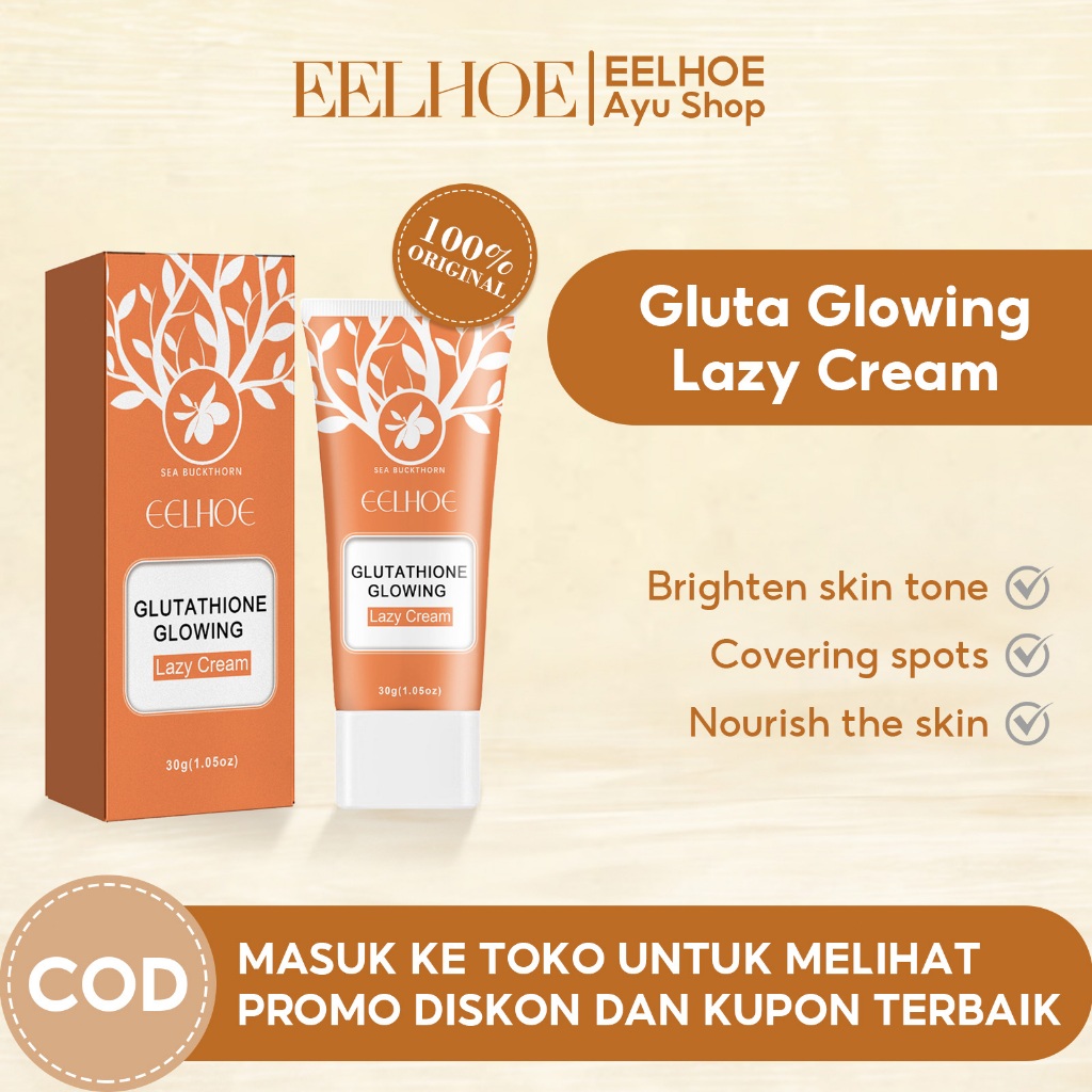 eelhoe glutathione Jual EELHOE Glutathione Glowing Lazy Cream 30g Lazy Plain Cream Whitening  Brighten Face Foundation for Natural Nude Makeup Waterproof Full Coverage  Acne Scars Cosmetics
