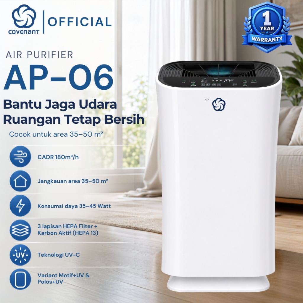 Covenant Official Air Purifier AP-06 Pembersih Udara HEPA 13 Filter Karbon Aktif UV-C PM2.5 Remote Touch Screen Untuk Kamar Rumah Kantor 35-50m2 Anti Debu Bau Alergen Bulu Hewan Kucing Low Watt 45W Mode Senyap untuk Bayi Anak Pet Purifier Garansi Resmi