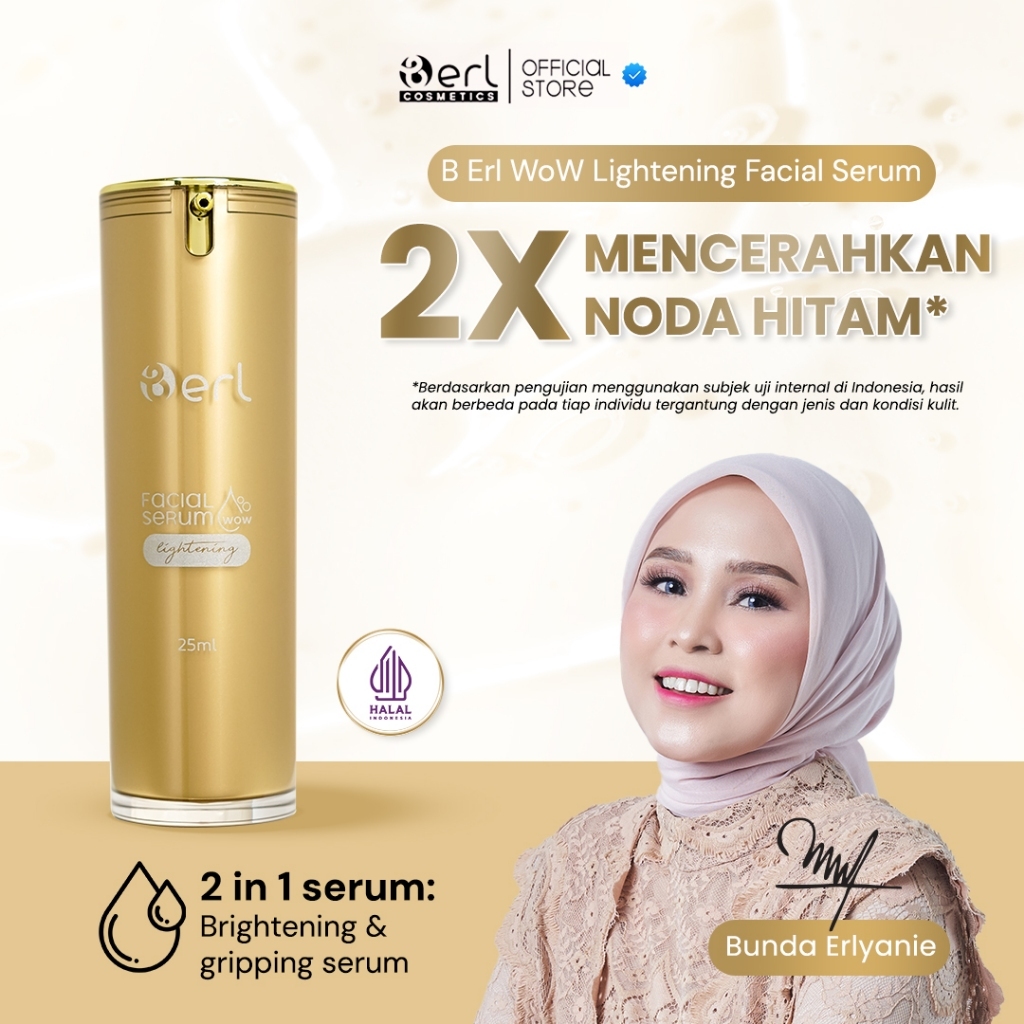 B ERL Facial Serum Wow Lightening 25ml l 3x Cerah Lebih Cepat l 7 Hari Samarkan Flek l Serum BPOM