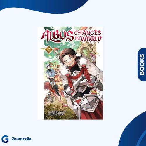 Jual Gramedia Medan - Albus Changes the World! 2 | Shopee Indonesia