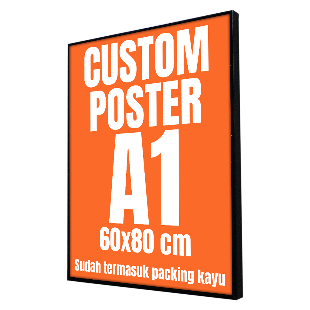 Jual [Poster + Frameblock] Cetak Poster Custom Ukuran A1 60x80cm ...