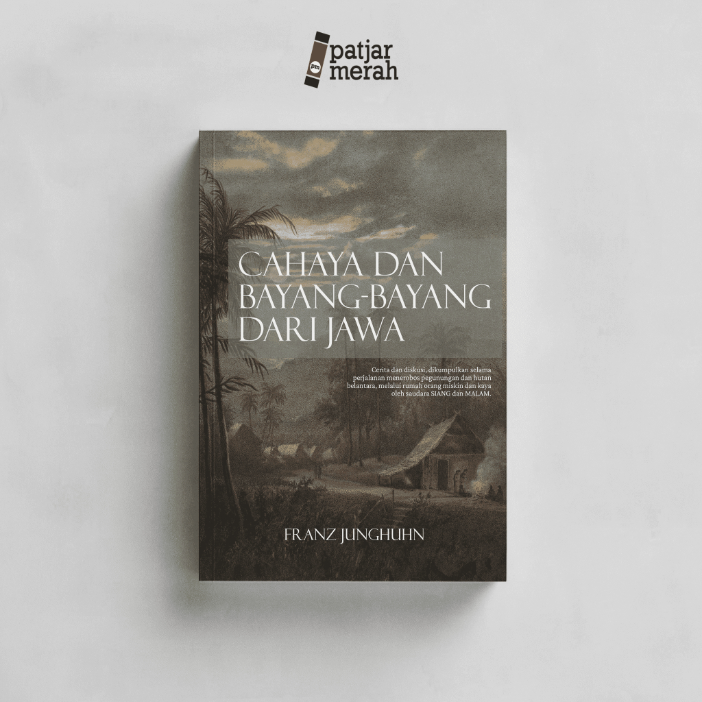 Jual Buku Cahaya dan Bayang-bayang dari Jawa - Franz Junghuhn | Shopee ...