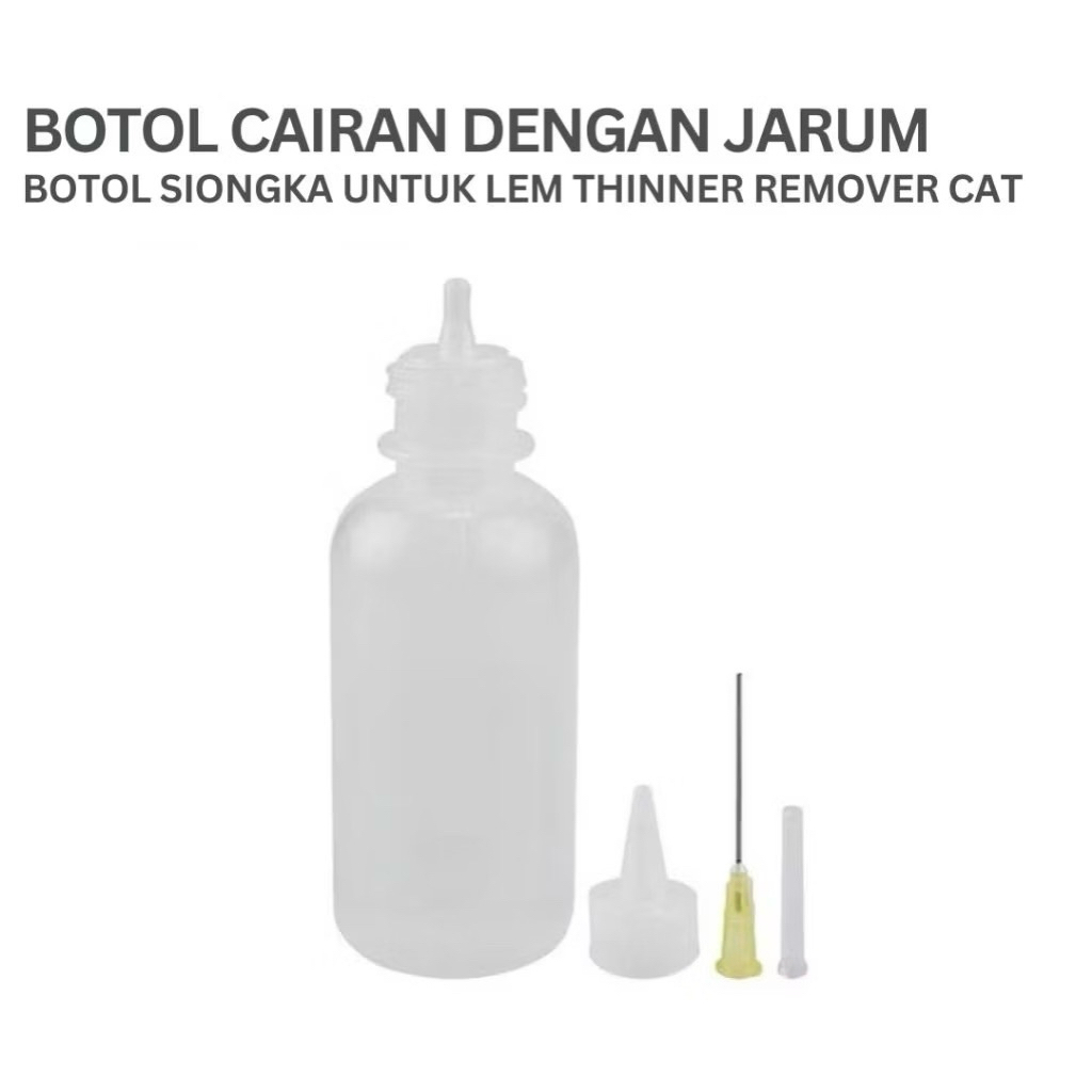 Jual Botol Bottle Glue Thinner Applicator - Botol Siongka Nozzle ...