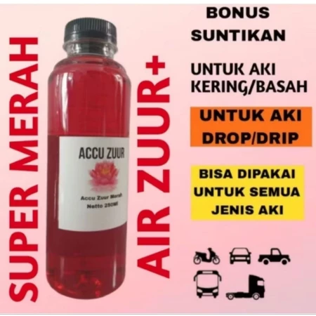 Air Aki Zuur Merah 250ml Bonus suntikan l Air Accu Motor Mobil l Electrolit Aki Basah
