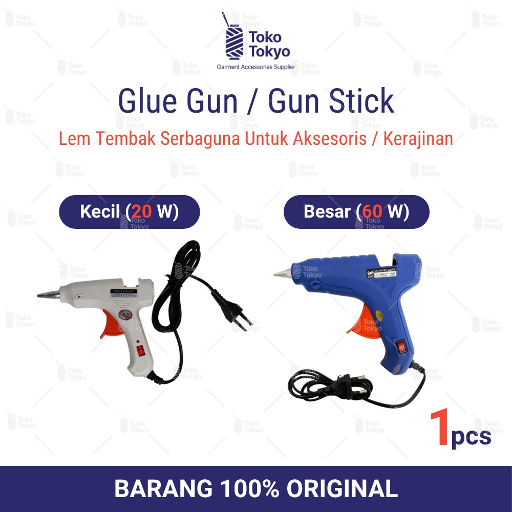 Jual Lem Tembak / Glue Gun / Gun Stick- Kecil / Besar (20W / 60W) merk ...