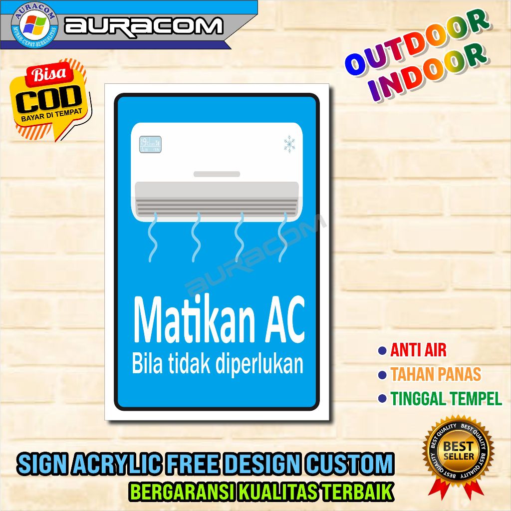 Jual Sign Akrilik Matikan AC bila tidak digunakan Akrilik Himbauan ...