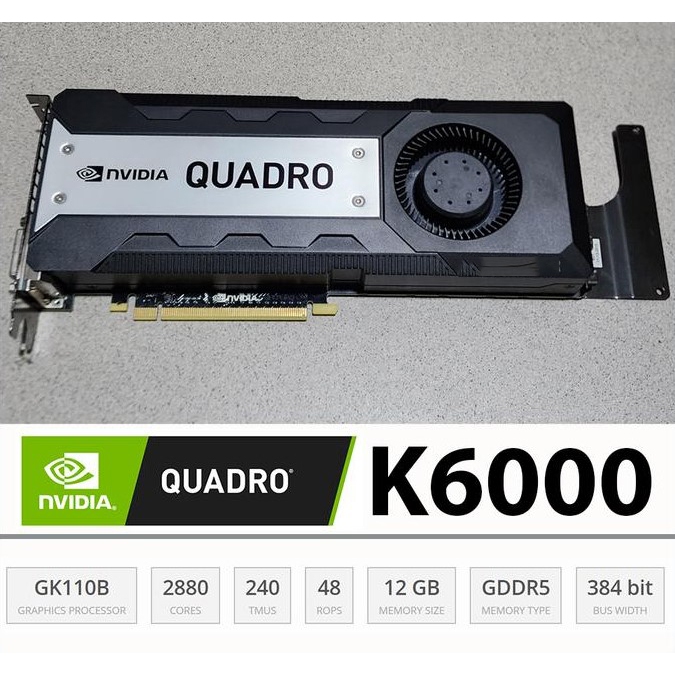 Jual Nvidia Quadro K6000 12GB 384 Bit | Shopee Indonesia