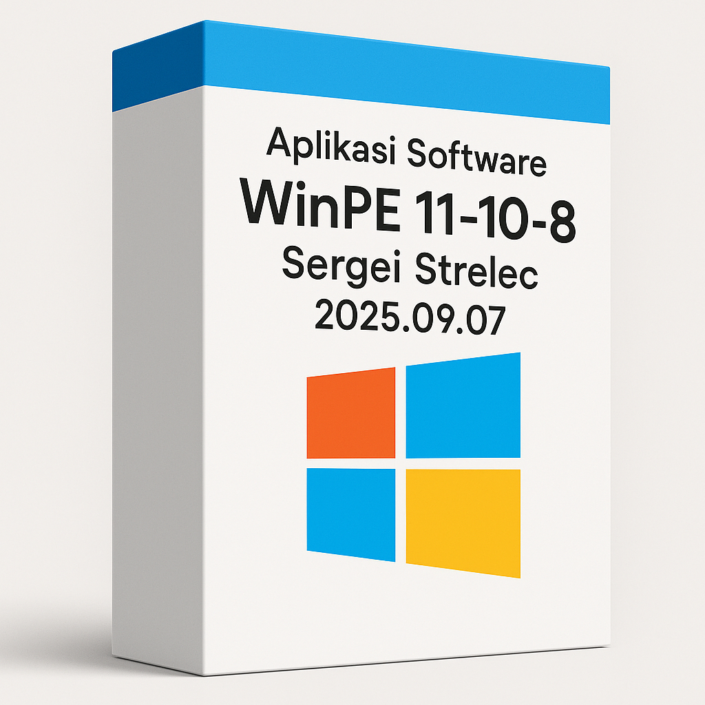 Jual Aplikasi Software WinPE 11-10-8 Sergei Strelec 2025.09.07 | Shopee ...