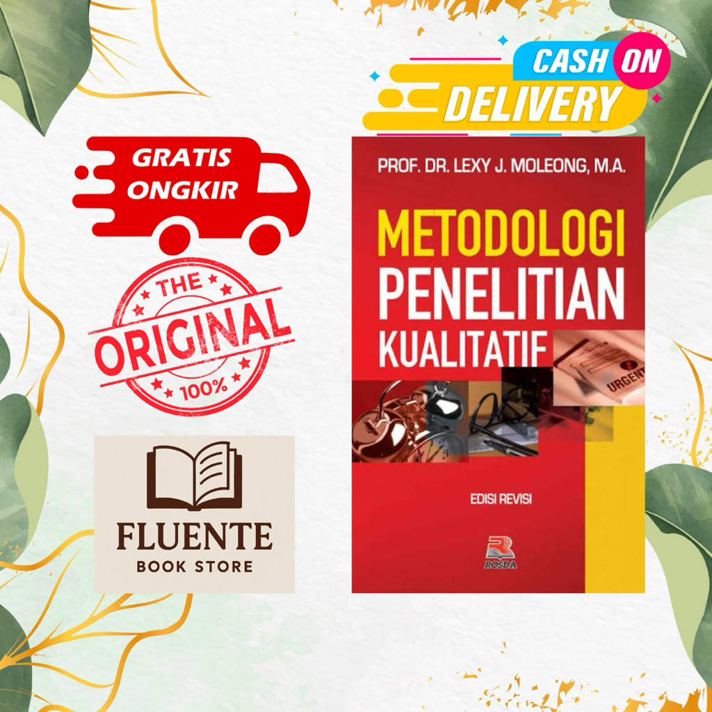 Jual Metodologi Penelitian Kualitatif -Prof. Dr. Lexy J. Moleong, M.A ...