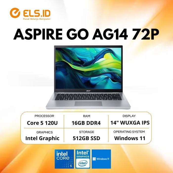 Jual Acer Aspire Go AG14 72P Intel Core 5 120U 16GB SSD 512GB 14