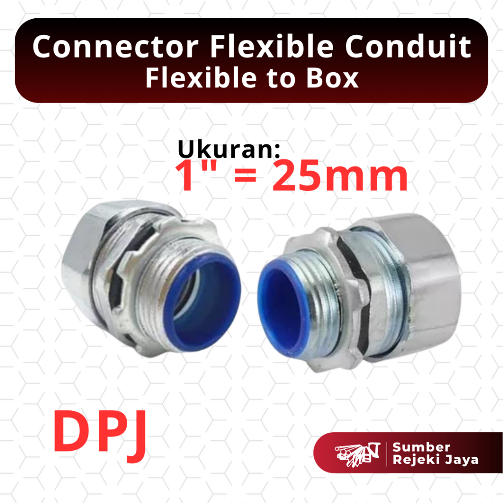 Connector Flexible Conduit Anaconda Flexible to Box DPJ | 1" 1 inch 1 dim 25mm