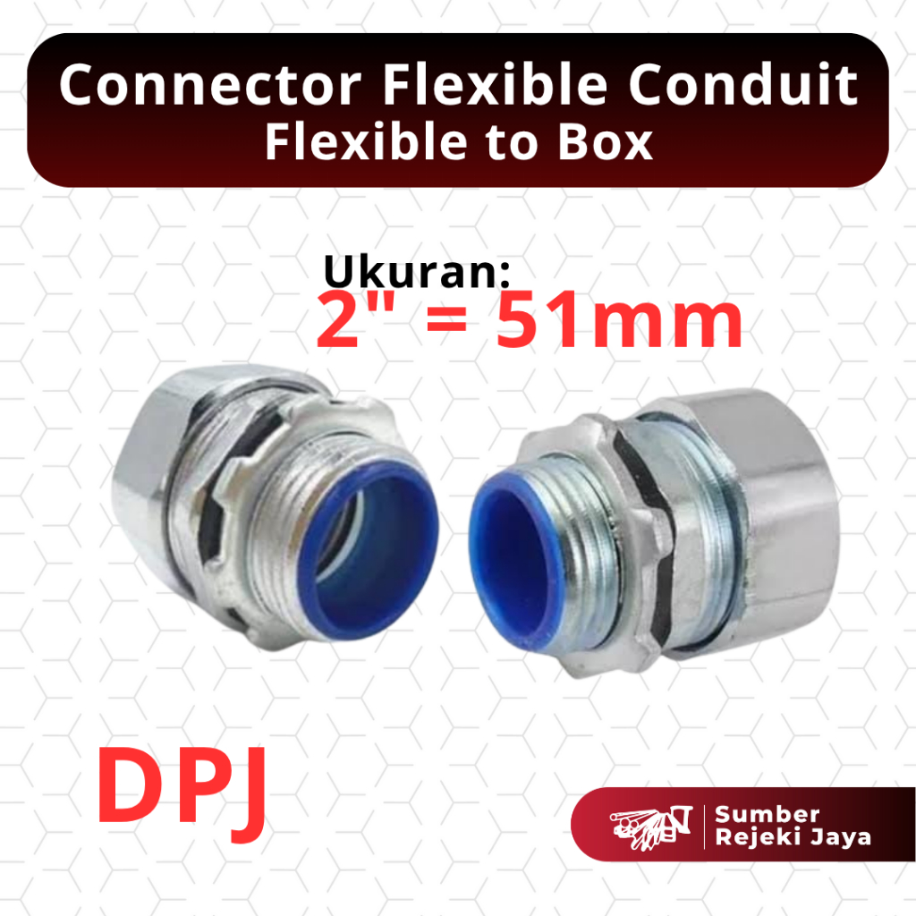 Connector Flexible Conduit Anaconda Flexible to Box DPJ | 2" 2 inch 2 dim 51mm