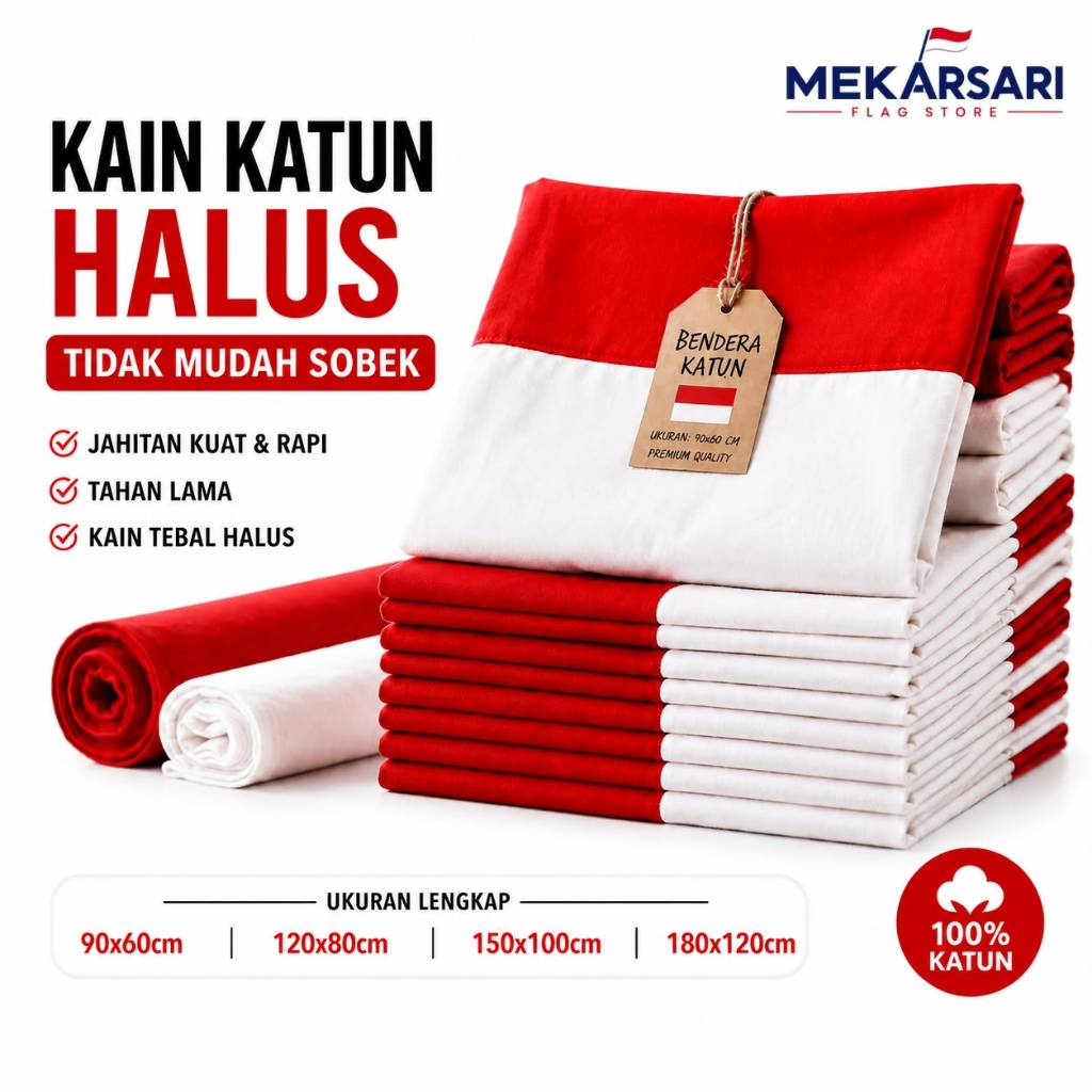 Bendera Merah Putih Indonesia Katun Premium Tebal Untuk Tiang Agustusan HUT RI 17 Agustus Ukuran 90 120 150 180 cm