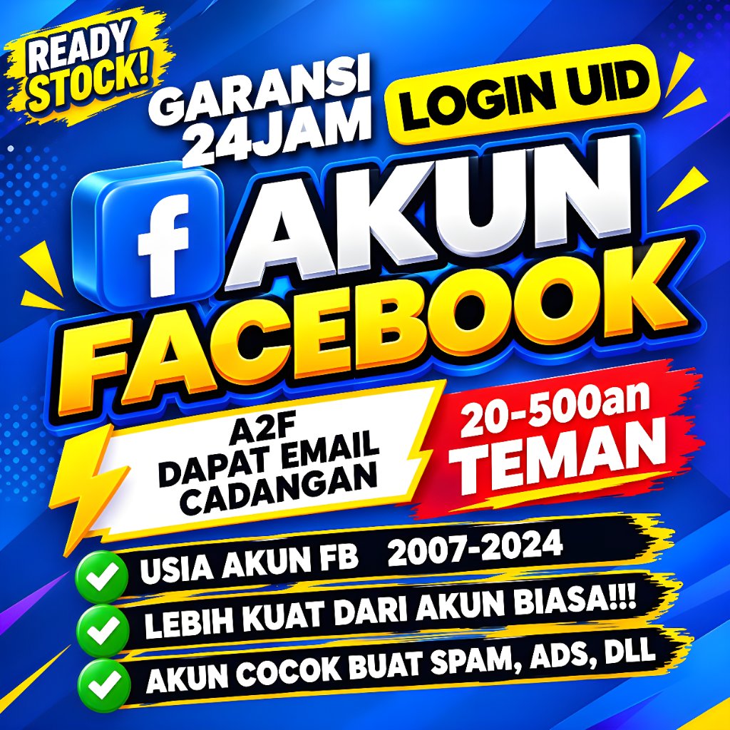 Jual Akun FB Tua Teman 20-500an Tahun 2007-2024 Cocok Untuk SPAM , ADS ...