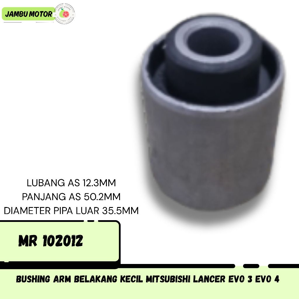 Jual BUSHING ARM BELAKANG KECIL MITSUBISHI LANCER EVO 3 EVO 4 MR 102012 ...