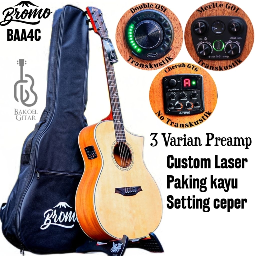 Gitar BROMO BAA4C/E Transkustik series bisa custom laser nama logo gambar paking kayu