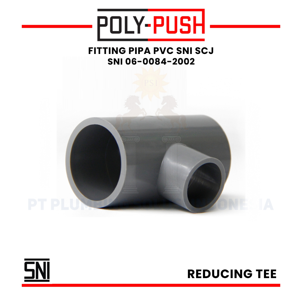 Jual Poly Push Reducing / Reducer Tee PVC SNI 3 x 2 Inch / 90 x 63 mm R ...