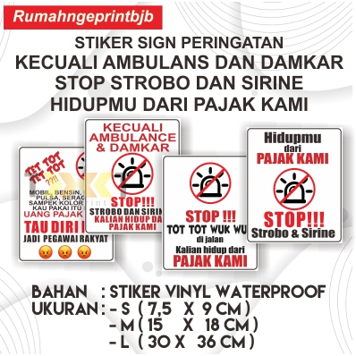 Jual STIKER WATERPROOF SIGN PERINGATAN KECUALI AMBULANS DAN DAMKAR STOP ...