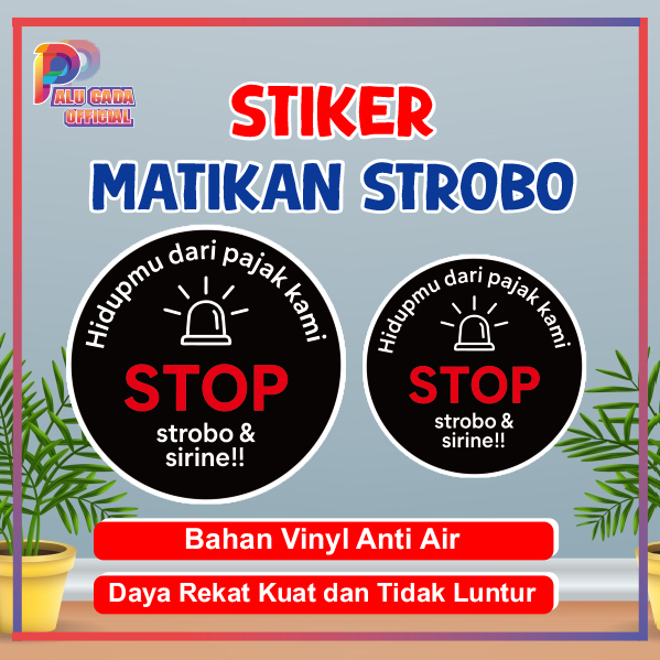 Jual Matikan Strobo dan sirine sticker dilarang menyalakan sirine ...