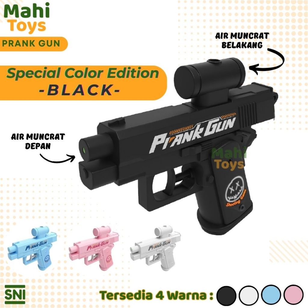 Jual Mahi Toys Mainan Prank Air Prank Gun Pistol Prank Pestol Prank ...