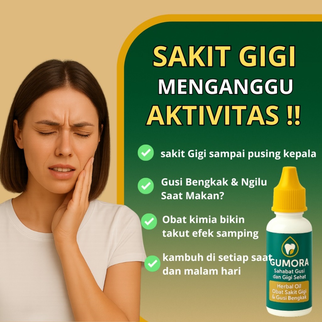 Obat Sakit Gigi Herbal Alami Gumora Ampuh Atasi Gusi Bengkak Mulut Anak Dan Dewa - foto 4