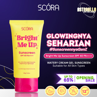 SCORA Bright Me Up Sunscreen Tabir Surya SPF 40 PA++++ Mencerahkan Wajah Glowing 40g