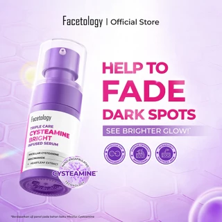Facetology Triple Care Cysteamine Bright Infused Serum 15ml Serum Untuk Flek Hitam Meratakan Warna Kulit Dark Spot Brightening Serum dengan Niacinamide