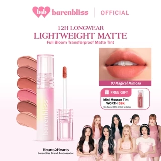 [MUST HAVE] BNB barenbliss Korean Bloomatte Full Bloom Transferproof Matte Tint LONGLAST 12H  Matte tint ringan  tahan lama hingga 12 jam