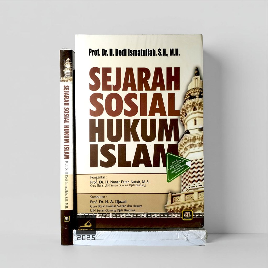 Jual Buku Sejarah Sosial Hukum Islam - Prof Dr H Dedi Ismatullah SH MH ...