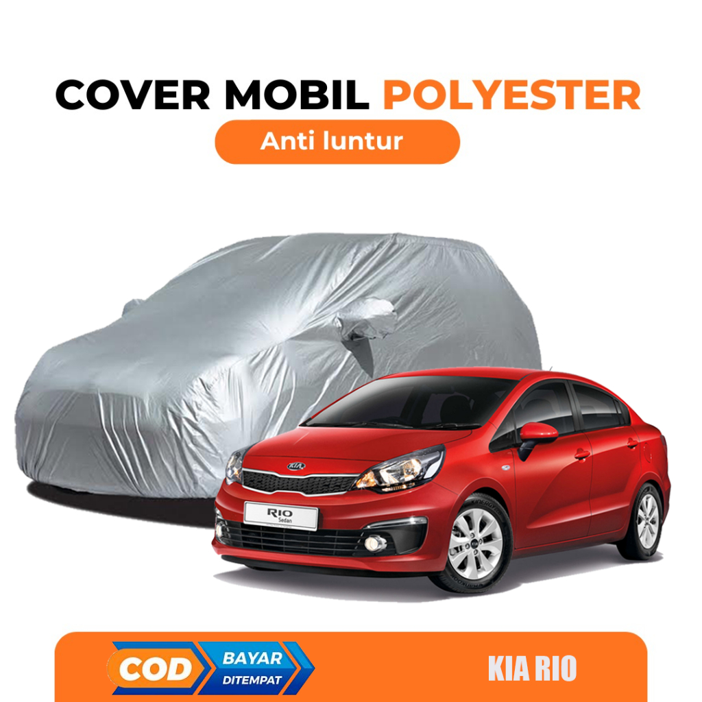 Jual Body Cover Mobil Kia Rio Sarung Mobil Kia Rio anti luntur Mantel ...