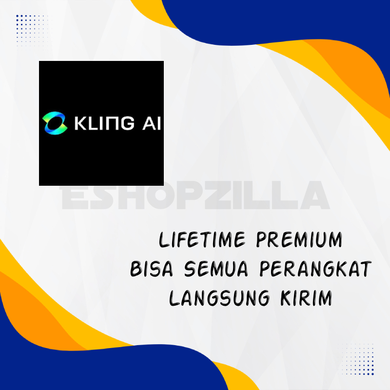 LIFETIMEE KLING AI PREMIUM FULL GARANSI